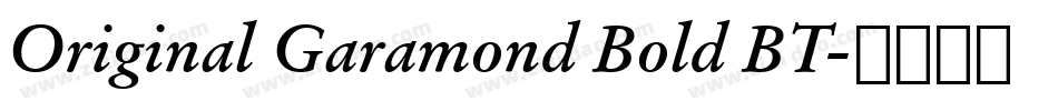 Original Garamond Bold BT字体转换